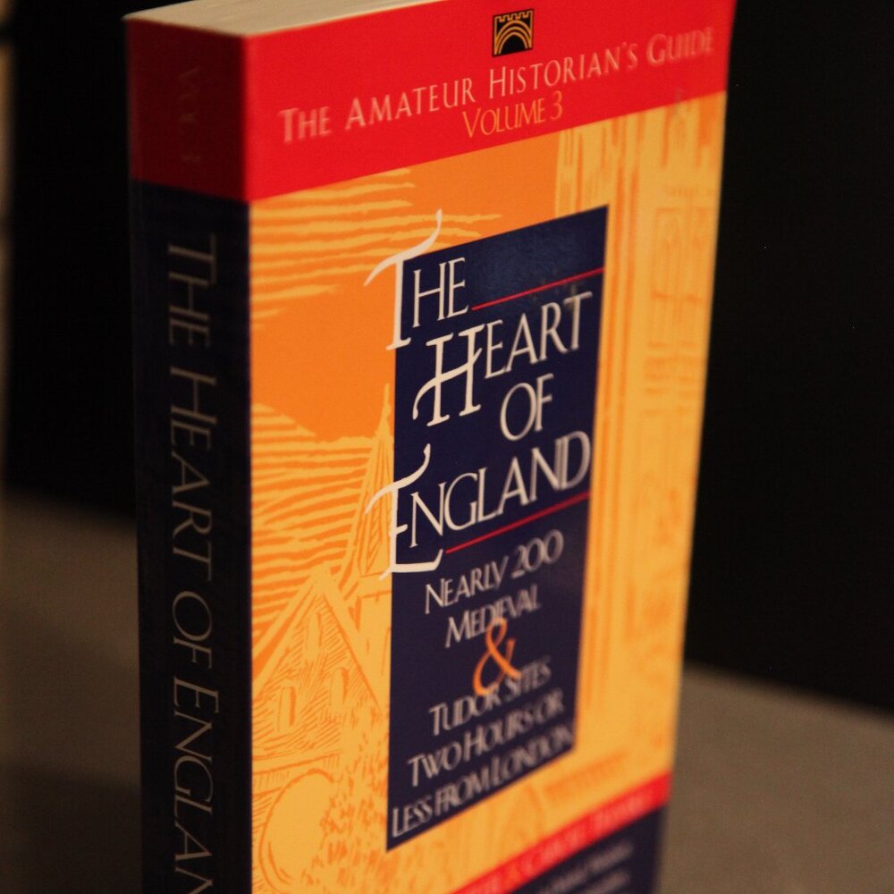The Heart of England: The Amateur Historian's Guide Volume 3.